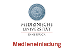 Logo Med Uni Innsbruck und Schriftzug "Medieneinladung" darunter